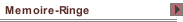 Memoire-Ringe